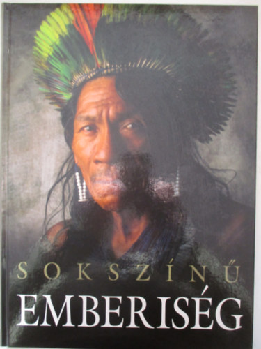 Zima Szabolcs  (szerk.) - Soksz�n� emberis�g