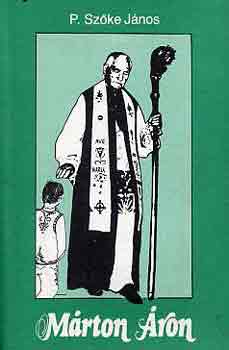 P. Sz�ke J�nos - M�rton �ron