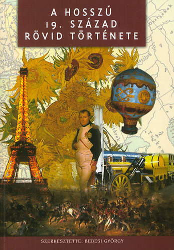 A hosszú 19. század rövid története