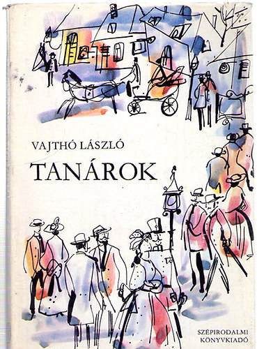 Vajth� L�szl� - Tan�rok