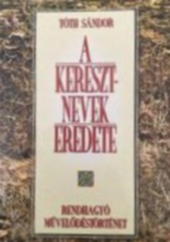 T�th S�ndor - A kersztnevek eredete