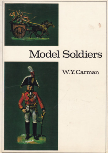 W. Y. Carman - Model Soldiers
