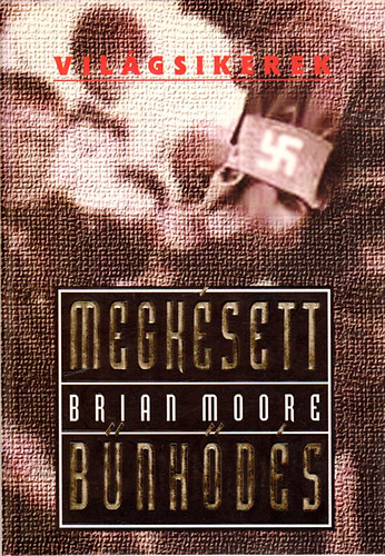 Brian Moore - Megk�sett b�nh�d�s (Vil�gsikerek)