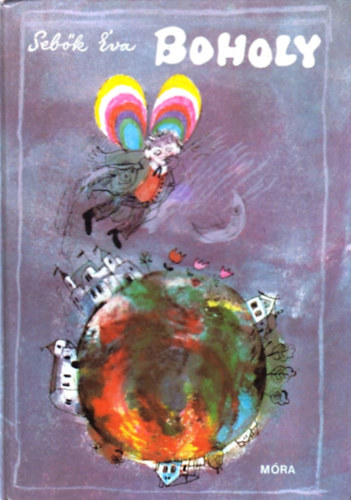 Seb�k �va - Boholy - Mesereg�ny