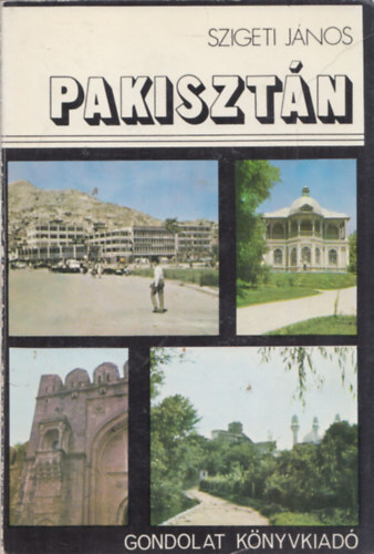 Szigeti János - Pakisztán