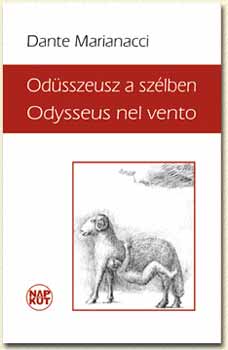 Dante Marianacci - Odsszeusz a szlben