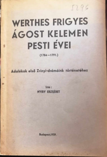 Nyiry Erzsbet - Werthes Frigyes gost Kelemen pesti vei