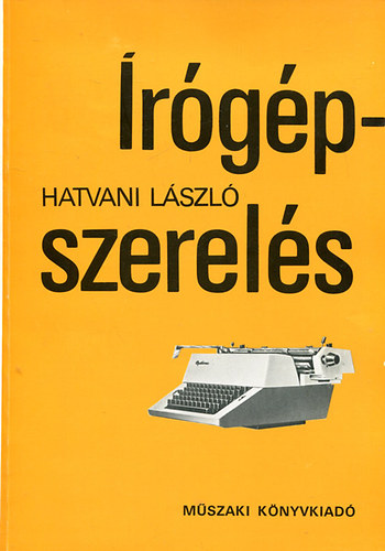Hatvani Lszl - rgpszerels
