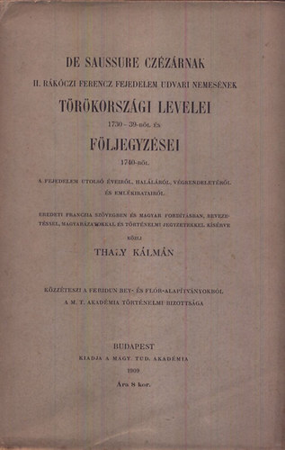 Thaly Kálmán (közli) - De Saussure czézárnak törökországi levelei és följegyzései