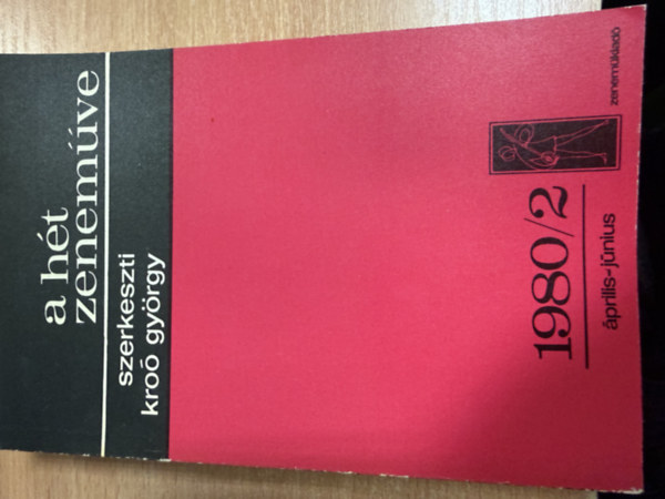 Kro� Gy�rgy - A h�t zenem�ve 1980/2 �prilis-j�nius