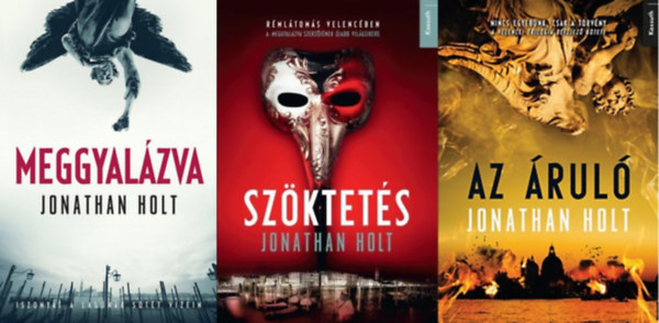 Jonathan Holt - Carnivia-tril�gia 1-3. (Meggyal�zva, Sz�ktet�s, Az �rul�)