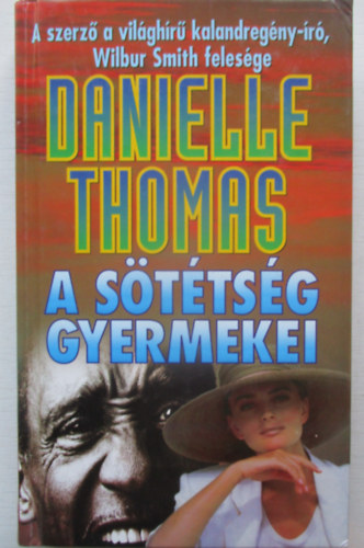 Danielle Thomas - A s�t�ts�g gyermekei (Thomas)