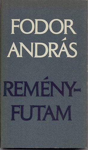 Fodor Andr�s - Rem�nyfutam (Fodor)
