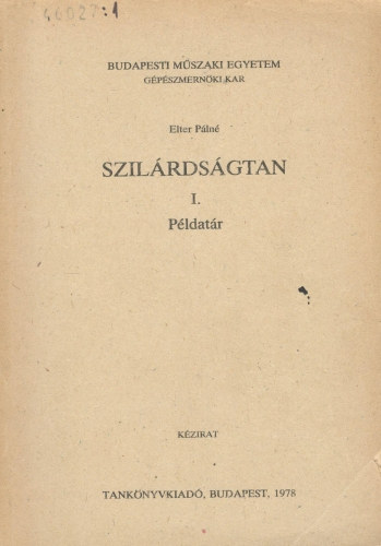 Elter P�ln� - Szil�rds�gtan I. - P�ldat�r