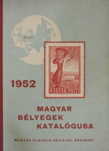 Magyar blyegek katalgusa 1952