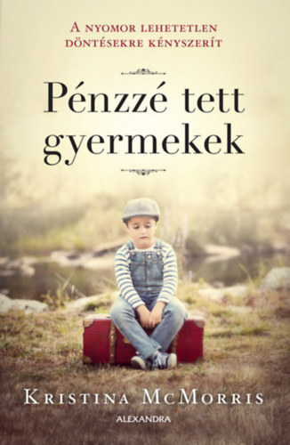 Kristina Mcmorris - P�nzz� tett gyermekek
