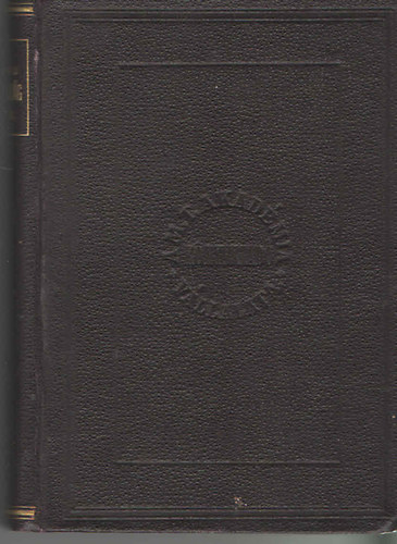 Taine Hippolit Adolf - A jelenkori Francziaország alakulása I. kötet