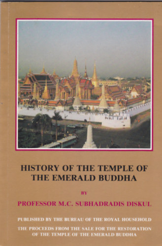 M. C. Subhadradis Diskul - History of the Temple of the Emerald Buddha