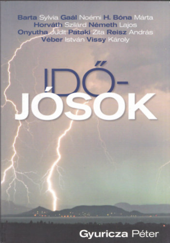 Gyuricza P�ter - Id�j�sok (dedik�lt)