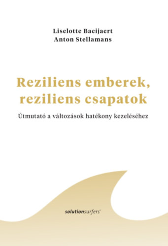 Liselotte Baeijaert - Reziliens emberek, reziliens csapatok