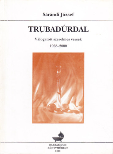 Sárándi József - Trubadúrdal