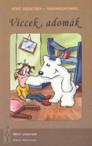 Viccek,adomák - Német eredetiben,magyarázatokkal