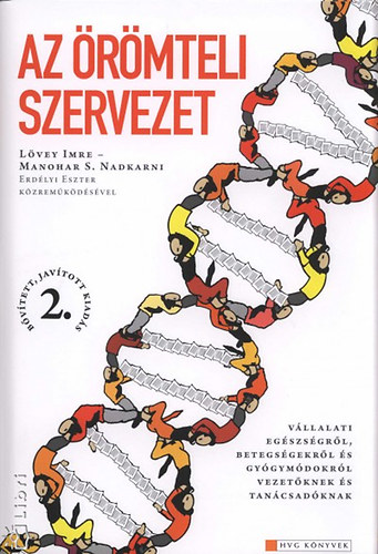 Nadkarni, Manohar Lvey Imre - Az rmteli szervezet