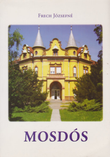 Frech Józsefné - Mosdós