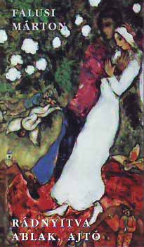 Falusi M�rton - R�dnyitva ablak, ajt�