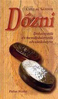 Csillag SÁndor - Dózni (Dohányzók és nemdohányzók olvasókönyve)