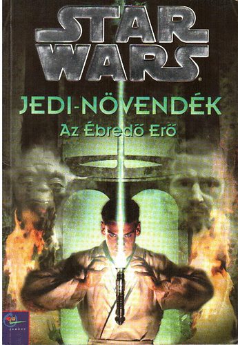 Dave Wolverton - Star Wars Jedi-n�vend�k: Az �bred� er�