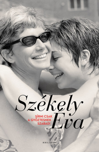Sz�kely �va - S�rni csak a gy�ztesnek szabad!