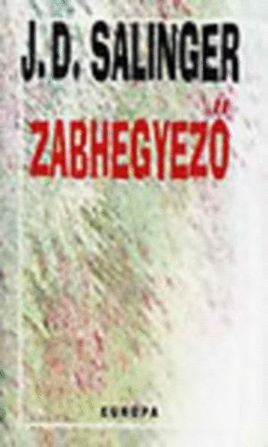 J. D. Salinger - Zabhegyez�