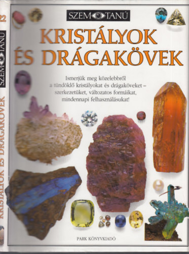 R. F. Symes - R. R. Harding - Kristlyok s drgakvek (Szemtan 22.)