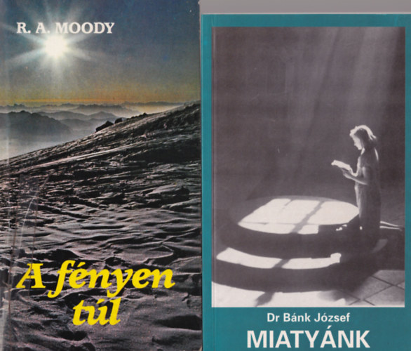 Dr. Bolberitz Pl, R. A. Moody, Dr. Bnk Jzsef Paul Yonggi Cho - 4 db katolikus knyv: 1. Miatynk az r imdsga, 2. A fnyen tl, 3. Elktelezetten, 4. Negyedeik dimenzi
