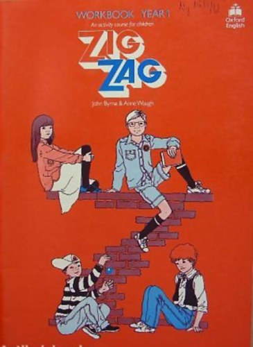 John & Waugh, Anne Byrne - Zig Zag Workbook Year 1