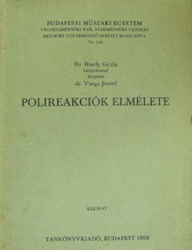 Dr. Varga J�zsef - Polireakci�k elm�lete