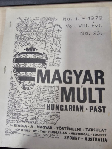 Magyar múlt (Hungarian past) No.1.-1979 Vol. VIII. évf. No. 23.
