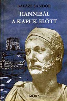 Bal�zs S�ndor - Hannib�l a kapuk el�tt