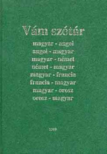 Vm sztr \(magyar-angol,angol -magyar,magyar nmet-nmet magyar,magyar francia-francia magyar,magyar orosz -orosz magyar