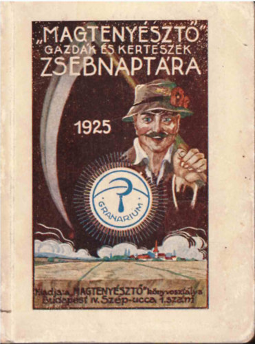 "Magtenyszt" gazdk s kertszek zsebnaptra 1925