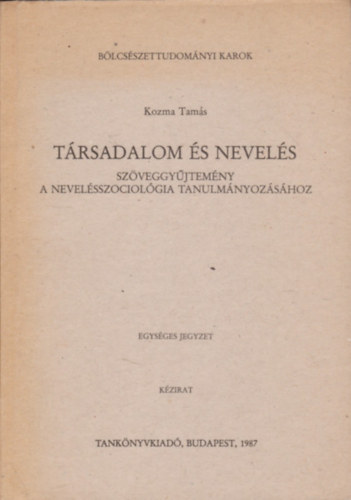 Kozma Tamás - Társadalom és nevelés