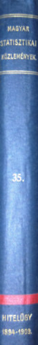 A Magyar Szent Korona országainak hitelintézetei az 1894-1909. években. Magyar Statisztikai Közlemények 35. kötet