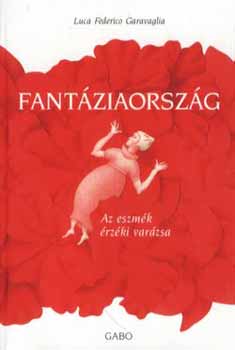 Luca Federico Caravaglia - Fantziaorszg