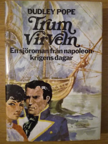 Dudley Pope - Trumvirveln (sv�d nyelv� t�rt�nelmi kalandreg�ny)
