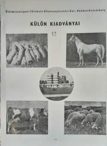 lelmiszeripari Fiskola llattenysztsi Kar11. szm klnkiadvnya