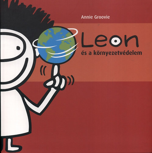 Annie Groovie - Leon s a krnyezetvdelem