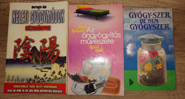 Berente �gi Janette Rainwater - 3 k�nyv az alternat�v gy�gy�szatr�l: Gy�gy-szer, de nem gy�gyszer, Az �ngy�gy�t�s m�v�szete, Keleti gy�gym�dok k�zik�nyve