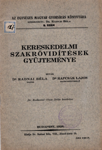 Dr. Dr. Rapcsk Lajos Radnai Bla - Kereskedelmi szakrvidtsek gyjtemnye