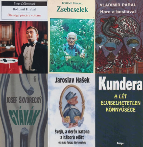 Milan Kundera, Jaroslav Hasek, Vladimr Pral, Josef Skvorecky Bohumil Hrabal - Klasszikus cseh rk mvei (6 db): felsge pincre voltam + Zsebcselek + A lt elviselhetetlen knnysge + Svejk, a derk katona a hbor eltt s ms furcsa trtnetek + Harc a bestival + Gyvk (sszesen 6 db knyv)